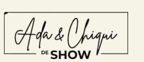 Ada & Chiqui de Show